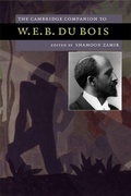 Cover: The Cambridge Companion to W. E. B. Du Bois - Cambridge University Press