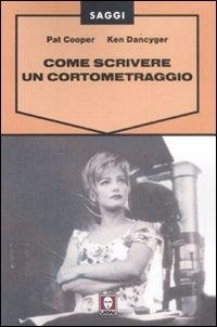 Abbildung von: Come scrivere un cortometraggio - Saggi;Lindau