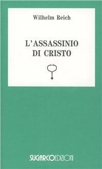 Abbildung von: L' assassinio di Cristo - Tasco.Scienze umane;SugarCo