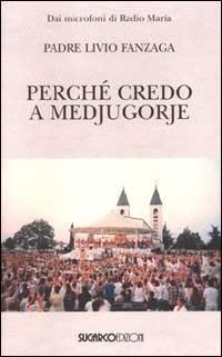 Abbildung von: Perché credo a Medjugorje - SugarCo