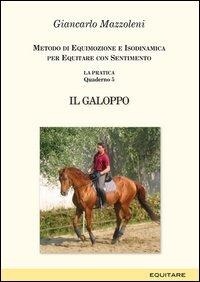 Abbildung von: Il galoppo - Quaderni;Equitare