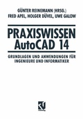 Cover: Praxiswissen AutoCAD 14 - Vieweg+Teubner Verlag