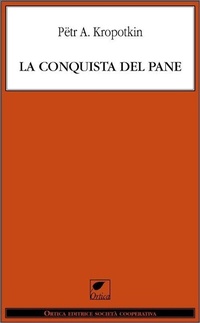 Abbildung von: La conquista del pane - Le erbacce;Ortica Editrice