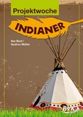 Cover: Projektwoche: Indianer - BVK Buch Verlag Kempen