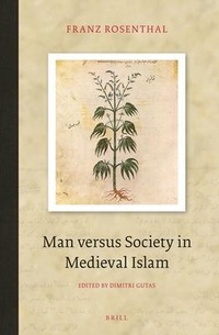 Abbildung von: Man versus Society in Medieval Islam - Brill