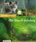 Cover: Der Urwald Sababurg - Naturerlebnis Nordhessen - Wartberg