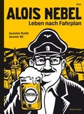Cover: Alois Nebel - Leben nach Fahrplan - Verlag Voland & Quist