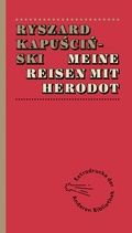 Cover: Meine Reisen mit Herodot - AB - Die Andere Bibliothek