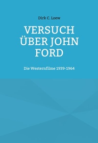 Abbildung von: Versuch über John Ford - BoD - Books on Demand