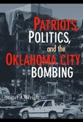 Cover: Patriots, Politics, and the Oklahoma City Bombing - Cambridge University Press
