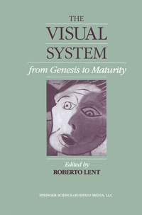 Enlarge image Cover: The Visual System from Genesis to Maturity - Birkhauser Boston Inc