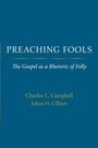 Cover: Preaching Fools - Baylor University Press
