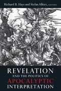 Cover: Revelation and the Politics of Apocalyptic Interpretation - Baylor University Press