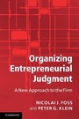 Cover: Organizing Entrepreneurial Judgment - Cambridge University Press