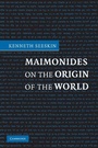 Cover: Maimonides on the Origin of the World - Cambridge University Press