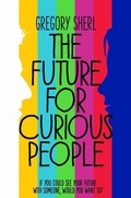 Cover: The Future for Curious People - Macmillan