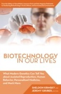 Cover: Biotechnology in Our Lives - Skyhorse Publishing