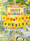 Cover: Giant Fun to find Puzzles Busy Animals - Armadillo Books