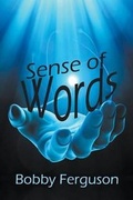 Cover: Sense of Words - Strategic Book Publishing & Rights Agency, LLC