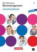 Cover: Be Partners - B&uuml;romanagement - Ausgabe Bayern 2014 - 1. Ausbildungsjahr: Lernfelder 1-6 - Cornelsen Verlag