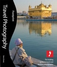 Abbildung von: Travel Photography, 2nd edition - Footprint Handbooks Ltd
