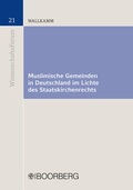 Cover: Muslimische Gemeinden in Deutschland im Lichte des Staatskirchenrechts - Boorberg