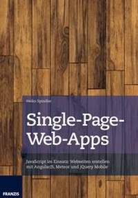 Abbildung von: Single-Page-Web-Apps - FRANZIS GmbH