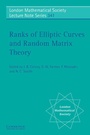 Cover: Ranks of Elliptic Curves and Random Matrix Theory - Cambridge University Press