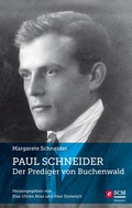 Cover: Paul Schneider - Der Prediger von Buchenwald - H&auml;nssler