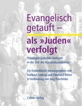 Cover: Evangelisch getauft - als 'Juden' verfolgt - Calwer