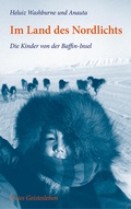 Cover: Im Land des Nordlichts - Freies Geistesleben