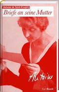 Cover: Briefe an die Mutter - Karl Rauch Verlag GmbH & Co. KG