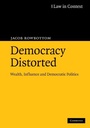 Cover: Democracy Distorted - Cambridge University Press