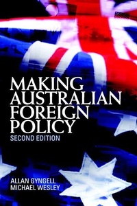 Enlarge image Cover: Making Australian Foreign Policy - Cambridge University Press