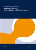 Cover: Wandlungsf&auml;higkeit durch modulare Produktionssysteme - VDMA