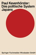 Cover: Das politische System Japans - VS Verlag f&uuml;r Sozialwissenschaften