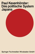 Cover: Das politische System Japans - VS Verlag f&uuml;r Sozialwissenschaften