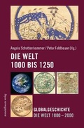Cover: Die Welt 1000 - 1250 - Mandelbaum Verlag eG