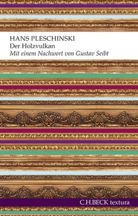 Abbildung von: Der Holzvulkan - C.H.BECK