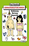 Cover: Gebrauchsanleitung Mensch - C.H.BECK