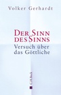 Cover: Der Sinn des Sinns - C.H.BECK