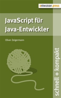 Enlarge image Cover: JavaScript für Java-Entwickler - Entwickler Press