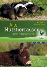 Abbildung von: Alte Nutztierrassen - Cadmos Verlag
