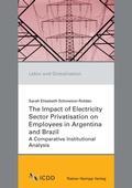 Abbildung von: The Impact of Electricity Sector Privatisation on Employees in Argentina and Brazil - Edition Rainer Hampp