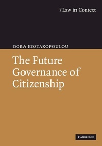 Abbildung von: The Future Governance of Citizenship - Cambridge University Press