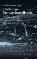 Cover: Nach dem Poststrukturalismus - Turia + Kant