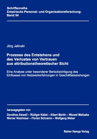 Abbildung von: Prozesse des Entstehens und des Verlustes von Vertrauen aus attributionstheoretischer Sicht - Edition Rainer Hampp