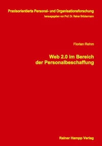Abbildung von: Web 2.0 im Bereich der Personalbeschaffung - Edition Rainer Hampp