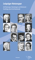 Cover: Leipziger Notenspur - E. Reinhold Verlag