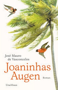 Abbildung von: Joaninhas Augen - Urachhaus
